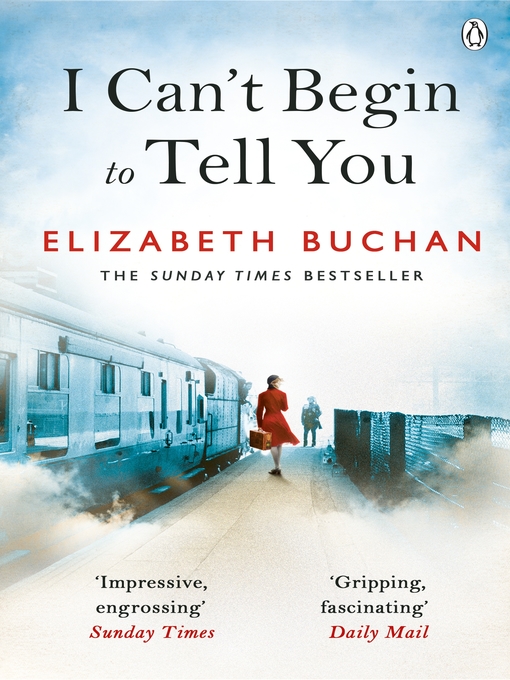 Title details for I Can't Begin to Tell You by Elizabeth Buchan - Available